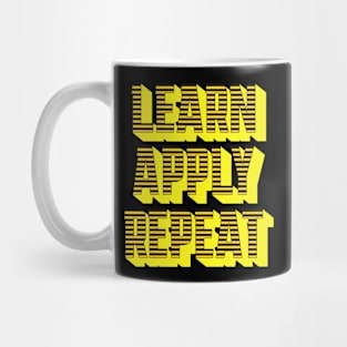 Learn, Apply, Repeat Mug